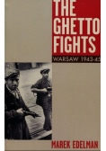 The Ghetto Fights Warsaw 1943 - 45