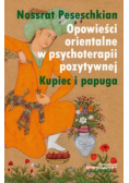 Opowieści orientalne w psychoterapii pozytywnej