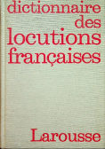 Dictonnaire des locutions francaises
