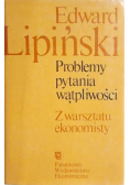 Problemy pytania wątpliwości z warsztatu ekonomisty