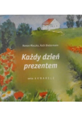 Każdy dzień prezentem