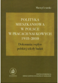 Polityka mieszkaniowa w Polsce w pracach naukowych 1918 do 2010