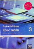 Zrozumieć fizykę Zbiór zadań 3 Zakres rozszerzony