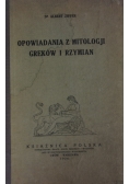 Opowiadania z Mitologji Greków i Rzymian ,1924r.