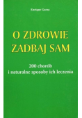 O zdrowie zadbaj sam