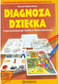 Diagnoza dziecka rozpoczynającego naukę w klasie pierwszej
