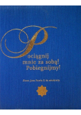 Pociągnij mnie za sobą! Pobiegnijmy