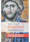Dojrzała niedojrzałość