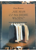 Nie mam co na siebie włożyć