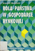Rola państwa w gospodarce rynkowej