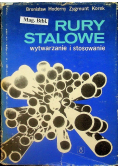 Rury stalowe wytwarzanie i stosowanie