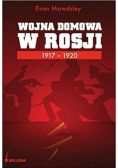 Wojna Domowa w Rosji 1917 -  1920