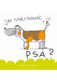 Jak narysować psa?