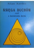 Księga duchów czyli o kształceniu ducha