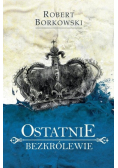 Ostatnie bezkrólewie