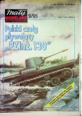 Mały modelarz  Miesięcznik ligi obrony kraju dla młodzieży nr 9 / 95 Polski czołg pływający PZInż 130