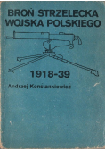 Broń strzelecka wojska polskiego 1918 39