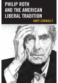 Philip Roth and the American Liberal Tradition
