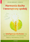 Harmonia ducha i wewnętrzny spokój
