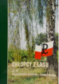 Chłopcy z lasu Część IV