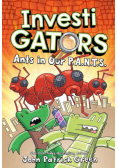InvestiGators Ants in Our P.A.N.T.S.