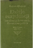Dzieje rezydencji na dawnych kresach Rzeczypospolitej Tom 9 Województwo podolskie