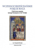 Wczesnochrześcijańskie pojęcie Boga