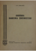 Obróbka kamienia zdobniczego