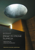 Stanąć po stronie tłumacza