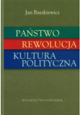Państwo, Rewolucja ,Kultura polityczna