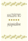 Małżeństwo pięciogwiazdkowe