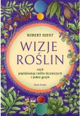 Wizje roślin, czyli 50 roślin leczniczych