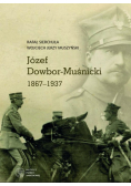 Józef Dowbor - Muśnicki 1867  - 
 1937