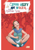 Czego uszy nie widzą