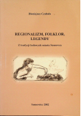 Regionalizm Folklor Legendy Z tradycji ludowych miasta Sosnowca