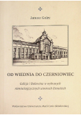 Od Wiednia do Czerniowiec Galicja i Bukowina w wybranych niemieckojęzycznych utworach literackich