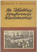 Na Wielkiej Konferencji Warszawskiej