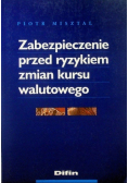 Zabezpieczenie przed ryzykiem zmian kursu walutowego