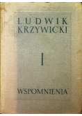 Krzywicki Wspomnienia Tom I