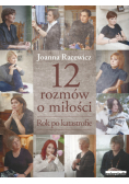 12 rozmów o miłości. Rok po katastrofie
