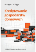 Kredytowanie gospodarstw domowych