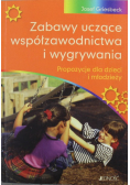 Zabawy uczące współzawodnictwa i wygrywania