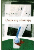 Cuda się zdarzają