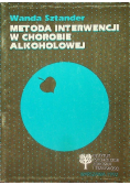 Metoda interwencji w chorobie alkoholowej