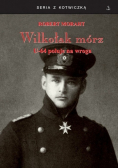 Wilkołak mórz U 64 poluje na wroga