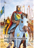 Przeszłość wojenna Śląska