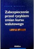 Zabezpieczenie przed ryzykiem zmian kursu walutowego