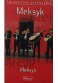 Praktyczny przewodnik Meksyk