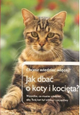 Jak dbać o koty i kocięta