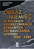 Obraz Niemiec w Polskich podręcznikach szkolnych do nauczania historii